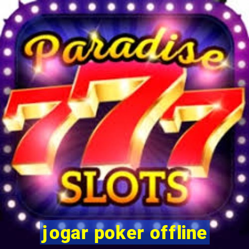 jogar poker offline